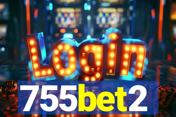 755bet2