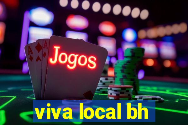 viva local bh