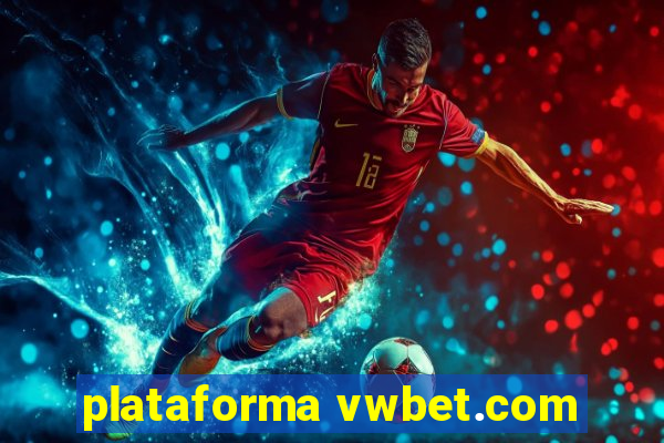 plataforma vwbet.com