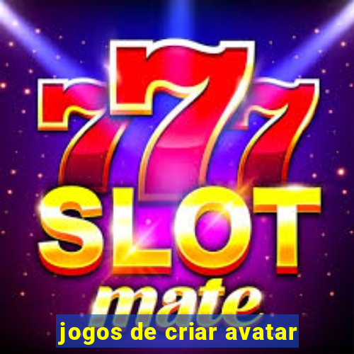 jogos de criar avatar