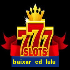 baixar cd lulu santos acustico mtv