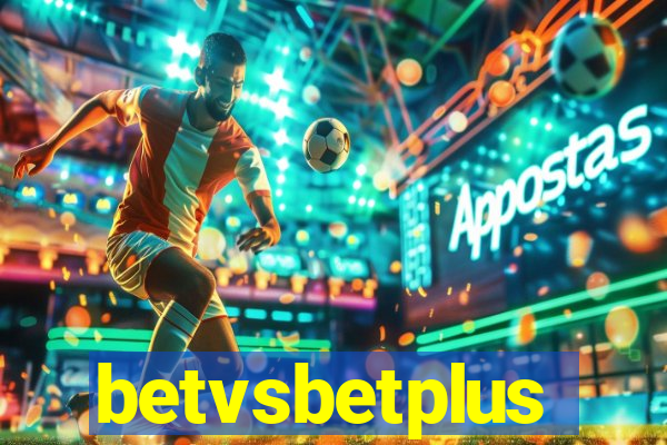 betvsbetplus