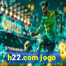 h22.com jogo
