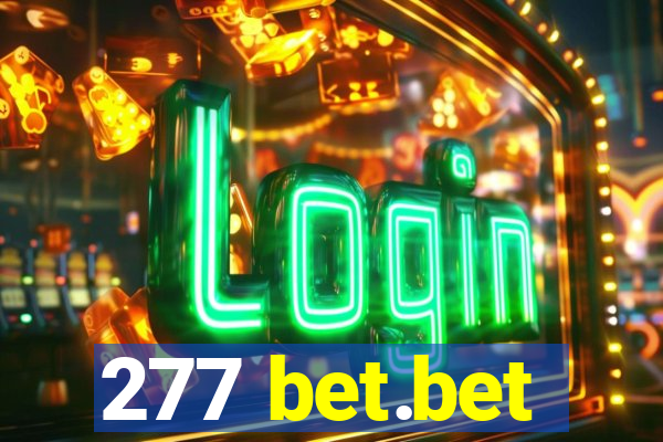 277 bet.bet