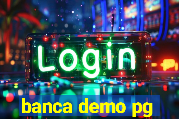 banca demo pg