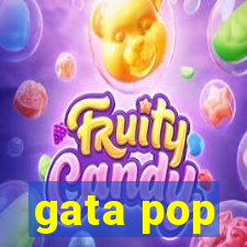 gata pop