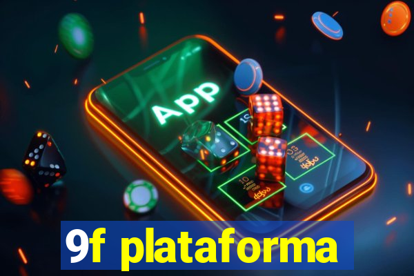 9f plataforma