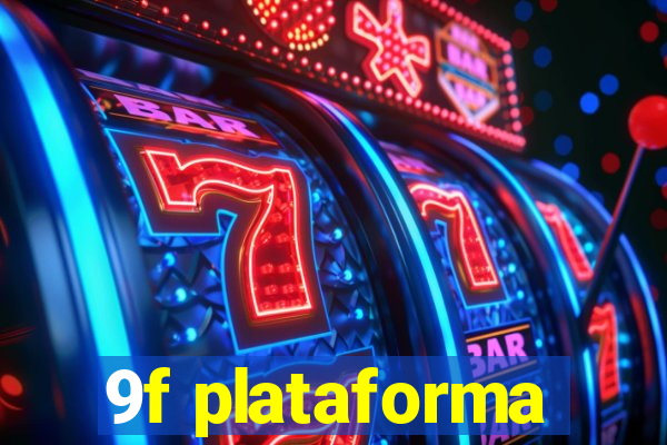 9f plataforma