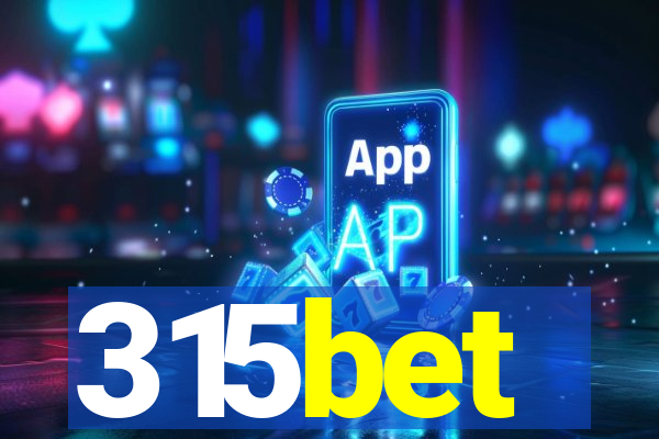 315bet