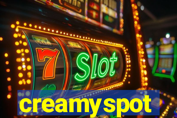 creamyspot