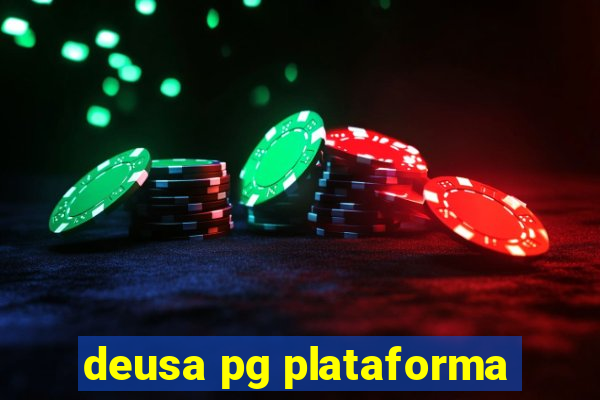 deusa pg plataforma