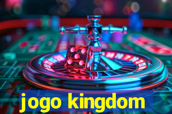 jogo kingdom
