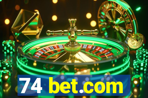 74 bet.com