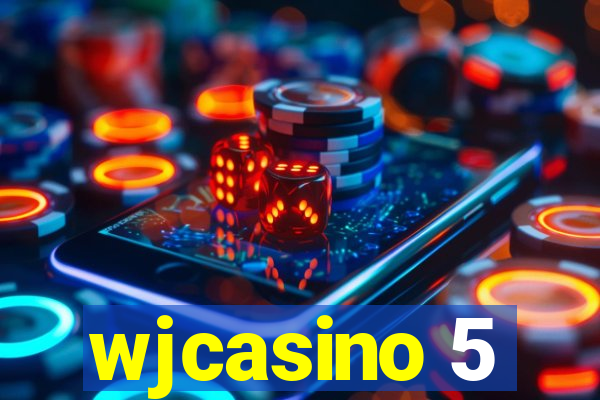 wjcasino 5