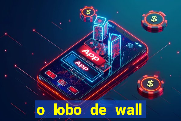 o lobo de wall street filme online
