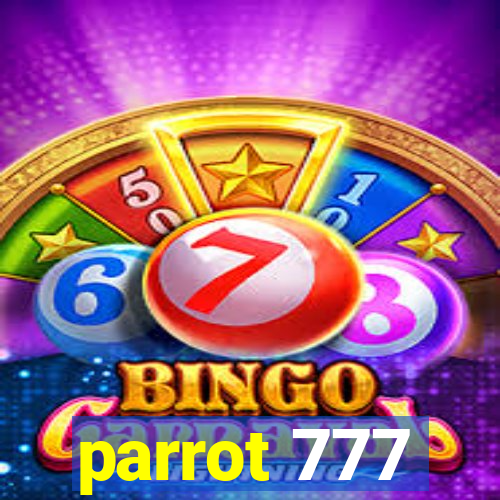 parrot 777