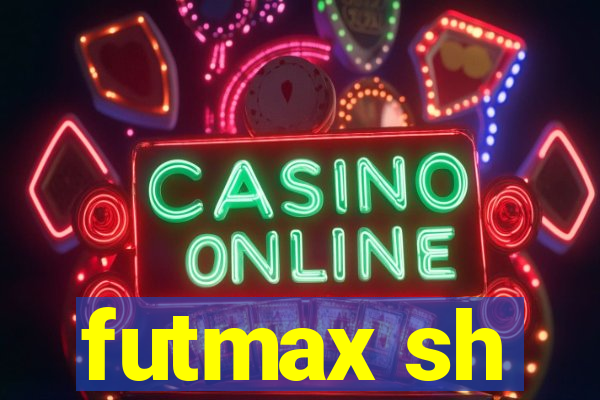 futmax sh