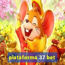 plataforma 37 bet