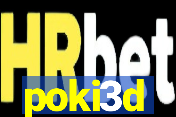 poki3d
