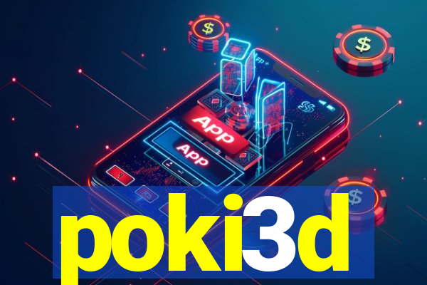 poki3d