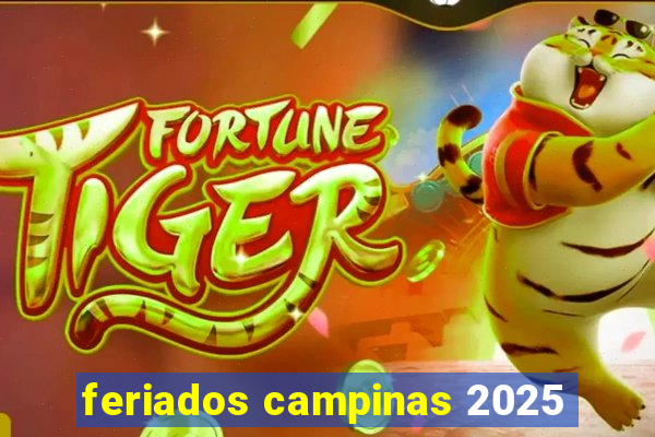 feriados campinas 2025
