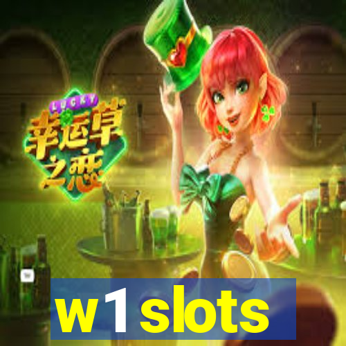 w1 slots
