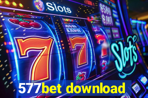 577bet download