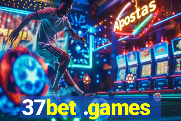 37bet .games