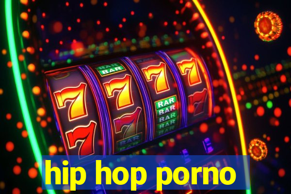 hip hop porno