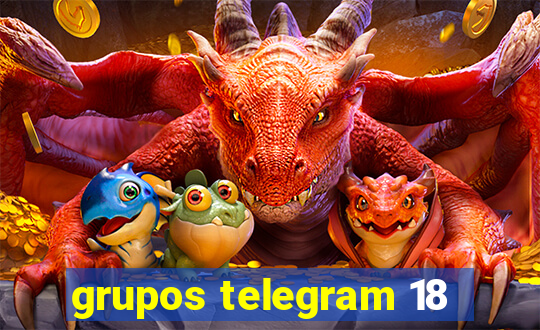 grupos telegram 18