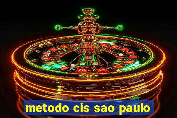 metodo cis sao paulo