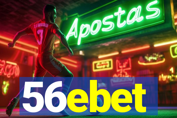 56ebet