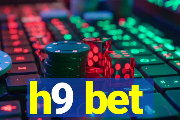 h9 bet