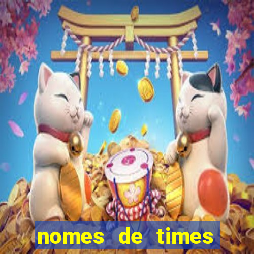 nomes de times europeus criativos