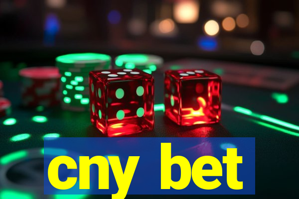 cny bet