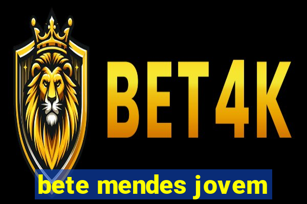 bete mendes jovem