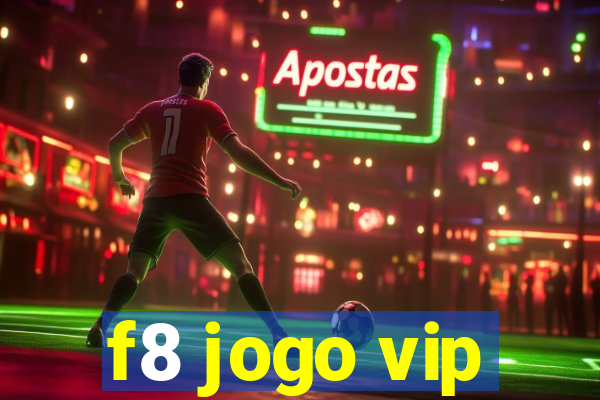 f8 jogo vip