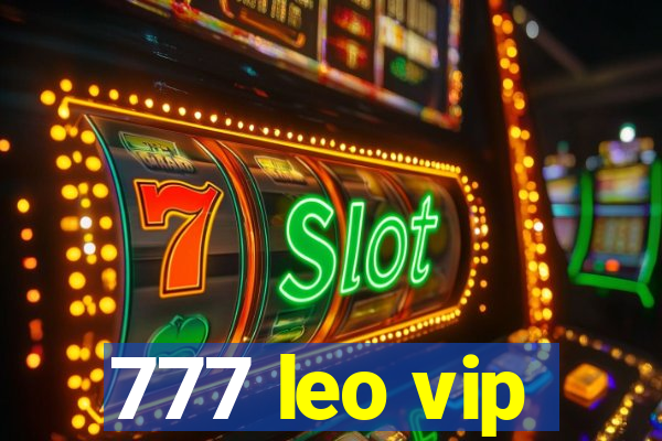 777 leo vip