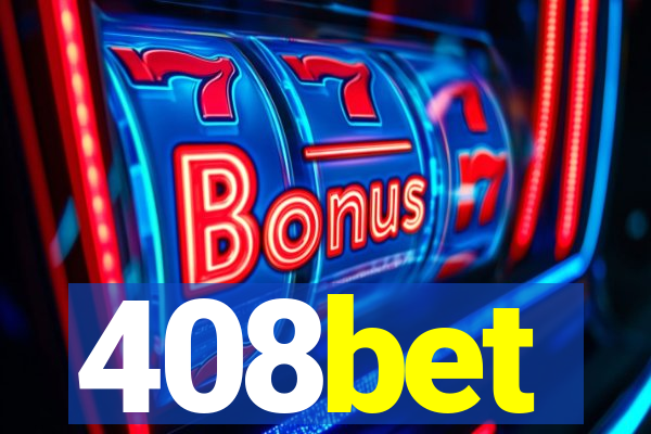 408bet