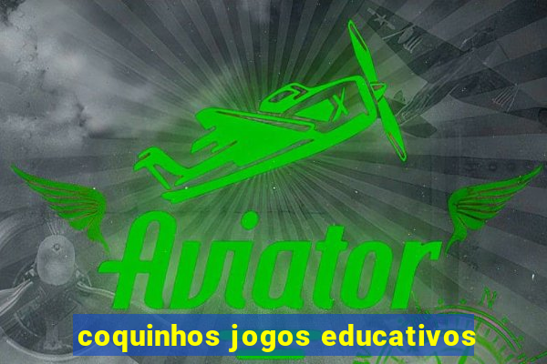 coquinhos jogos educativos