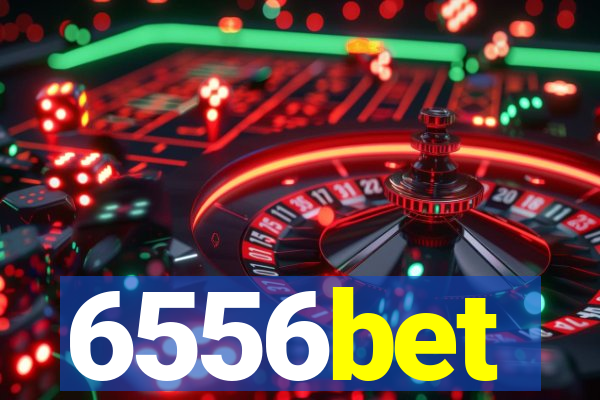 6556bet