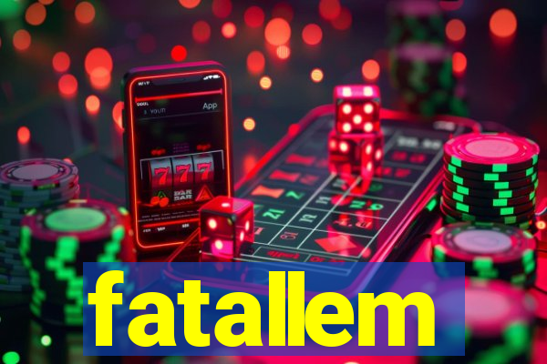 fatallem