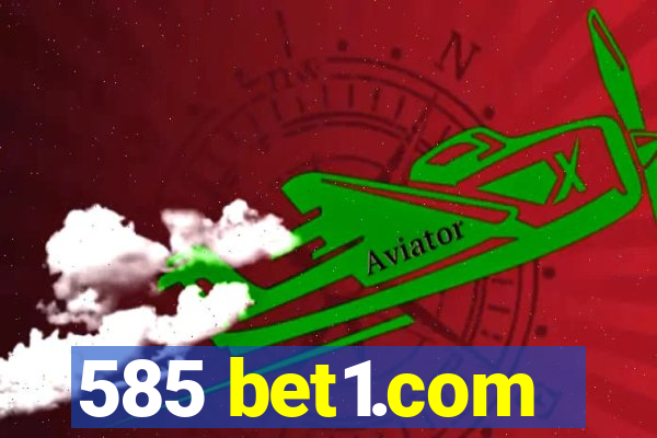 585 bet1.com
