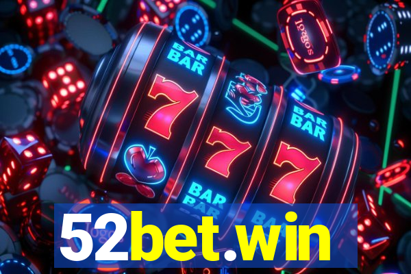 52bet.win
