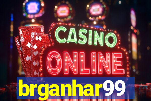 brganhar99