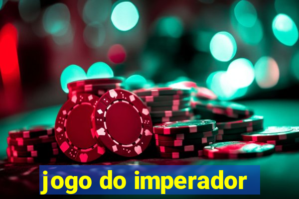 jogo do imperador