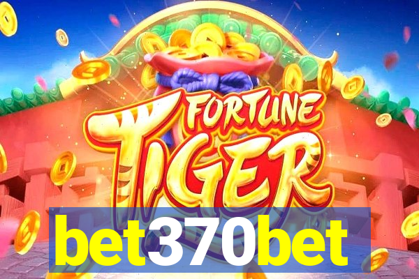 bet370bet