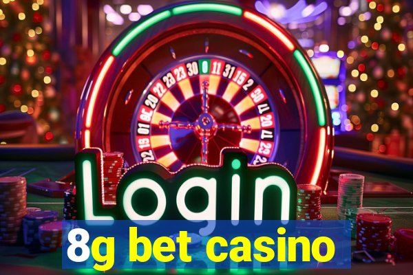 8g bet casino
