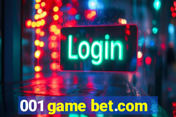 001 game bet.com
