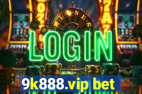 9k888.vip bet